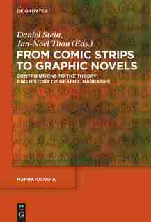 From Comic Strips to Graphic Novels by Daniel Stein