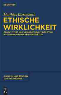Ethische Wirklichkeit by Matthias Kiesselbach