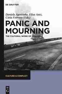 Panic and Mourning by Daniela Agostinho