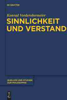 Sinnlichkeit und Verstand by Konrad Vorderobermeier