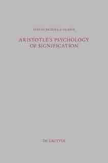 Aristotle's Psychology of Signification by Simon Noriega-Olmos