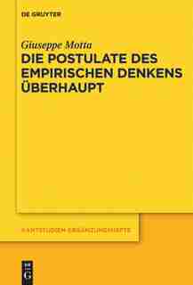 Die Postulate des empirischen Denkens überhaupt by Giuseppe Motta