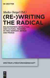 (Re-)Writing the Radical by Maike Oergel
