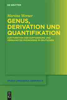Genus, Derivation und Quantifikation by Martina Werner