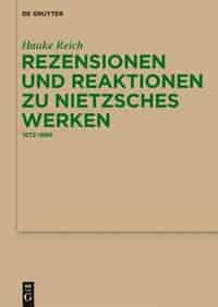 Rezensionen und Reaktionen zu Nietzsches Werken by Hauke Reich