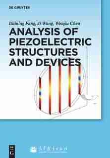 Analysis of Piezoelectric Structures and Devices by Daining Fang