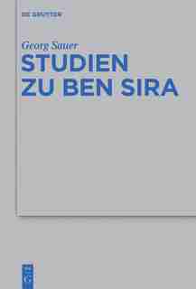 Studien zu Ben Sira by Georg Sauer