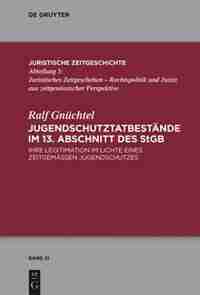 Jugendschutztatbestände im 13. Abschnitt des StGB by Ralf Gnüchtel