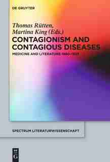 Contagionism and Contagious Diseases by Thomas Rütten
