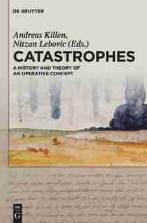 Catastrophes by Nitzan Lebovic