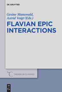 Flavian Epic Interactions by Gesine Manuwald