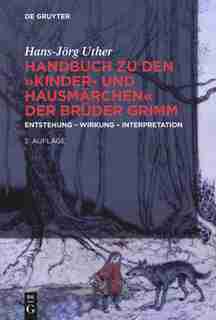 Handbuch zu den "Kinder- und Hausmärchen" der Brüder Grimm by Hans-Jörg Uther