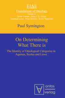 On Determining What There is by Paul Symington
