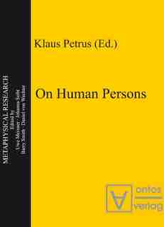 On Human Persons by Klaus Petrus