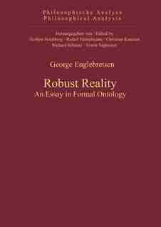 Robust Reality by George Englebretsen