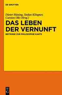 Das Leben der Vernunft by Stefan Klingner
