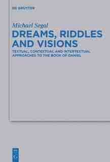 Dreams, Riddles, and Visions by Michael Segal