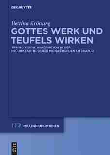 Gottes Werk und Teufels Wirken by Bettina Krönung