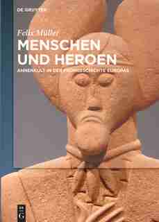 Menschen und Heroen by Felix Müller