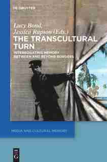 The Transcultural Turn by Lucy Bond