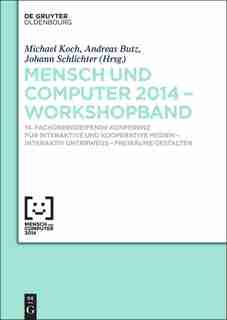 Mensch & Computer 2014 - Workshopband by Michael Koch