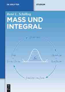 Maß und Integral by René L. Schilling
