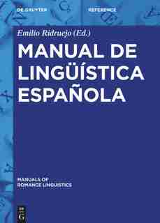 Manual De Lingüística Española by Emilio Ridruejo