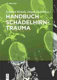 Handbuch Schädelhirntrauma by Eckhard Rickels