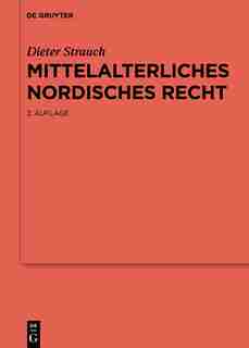 Mittelalterliches nordisches Recht by Dieter Strauch