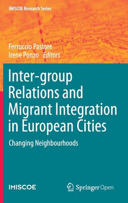 Image result for Inter-group Relations and Migrant Integration in European Cities. Changing Neighbourhoods