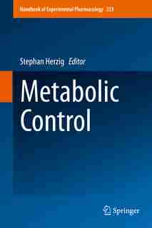 Metabolic Control by Stephan Herzig
