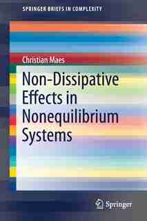 Non-dissipative Effects In Nonequilibrium Systems by Christian Maes