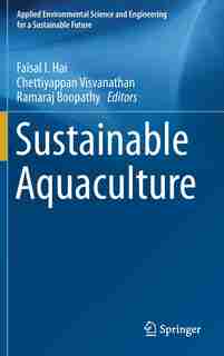 Sustainable Aquaculture by Faisal I. Hai