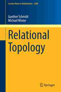 Relational Topology by Gunther Schmidt