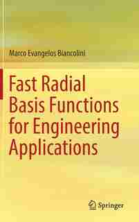 Fast Radial Basis Functions For Engineering Applications by Marco Evangelos Biancolini