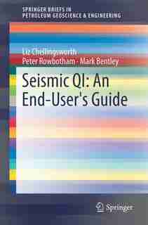 Seismic Qi: An End-user's Guide by Liz Chellingsworth