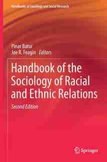 Handbook Of The Sociology Of Racial And Ethnic Relations by Pinar Batur
