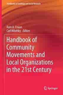 Handbook Of Community Movements And Local Organizations In The 21st Century by Ram A. Cnaan