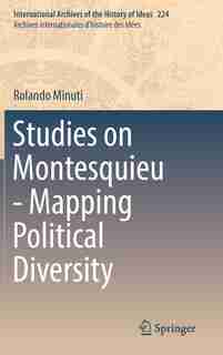 Studies On Montesquieu - Mapping Political Diversity by Rolando Minuti