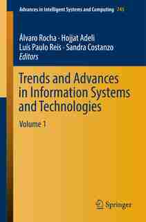 Trends And Advances In Information Systems And Technologies: Volume 1 by Álvaro Rocha