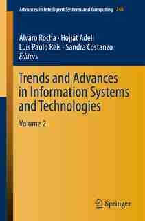 Trends And Advances In Information Systems And Technologies: Volume 2 by Álvaro Rocha