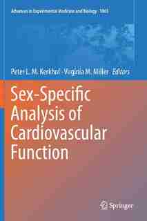 Sex-specific Analysis Of Cardiovascular Function by Peter L. M. Kerkhof