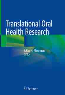 Translational Oral Health Research by Jukka H. Meurman