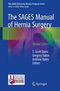 The Sages Manual Of Hernia Surgery by S. Scott Davis, Jr.