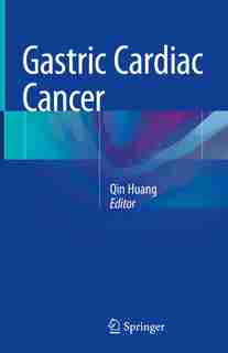 Gastric Cardiac Cancer by Qin Huang