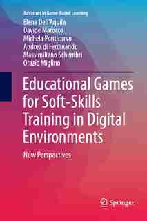 Educational Games For Soft-skills Training In Digital Environments: New Perspectives by Elena Dell'Aquila