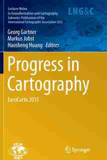 Progress In Cartography: Eurocarto 2015 by Georg Gartner
