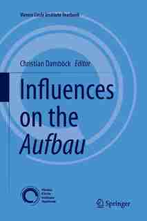 Influences On The Aufbau by Christian Damb