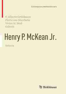 Henry P. Mckean Jr. Selecta by F. Alberto Grünbaum