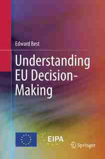 Understanding Eu Decision-making by Edward Best